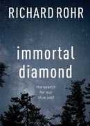 Immortal Diamond : The Search For Our True Self-9780281070176