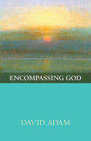 Encompassing God-9780281070589