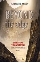 Beyond the Edge : Spiritual Transitions For Adventurous Souls-9780281071142