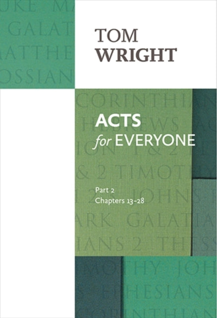 Acts for Everyone (Part 2) : chapters 13-28-9780281071852