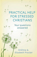 Practical Help for Stressed Christians-9780281072422