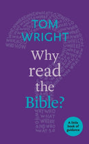 Why Read the Bible? – A Little Book Of Guidance