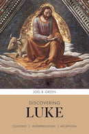 Discovering Luke : Content, Interpretation, Reception-9780281075423