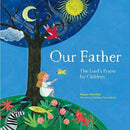 Our Father : The Lord's Prayer For Children-9780281075850
