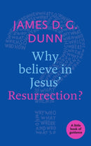 Why believe in Jesus` Resurrection? – A Little Book Of Guidance