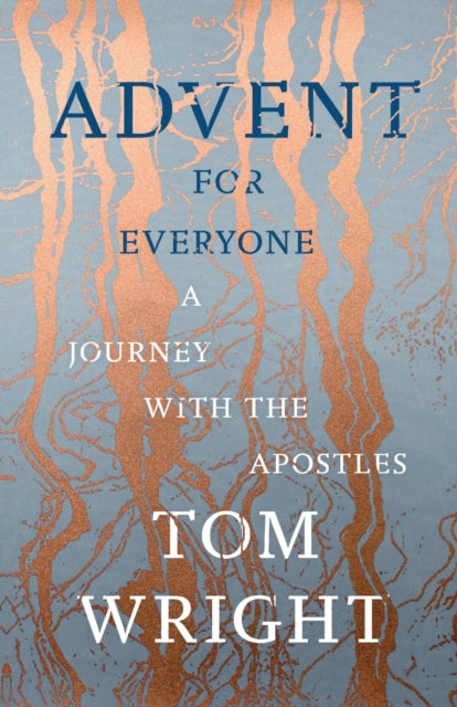 Advent for Everyone : A Journey With the Apostles-9780281078387