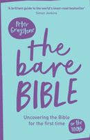 The Bare Bible : Uncovering The Bible For The First Time (Or The Hundredth)-9780281078431