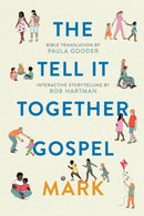 Tell All Bible: Mark (Translated by Paula Gooder)-9780281079223