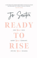Ready to Rise : Own Your Voice, Gather Your Community, Step into Your Influence-9780281084609
