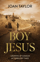 Boy Jesus – Growing Up Judaean in Turbulent Times