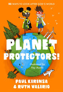 Planet Protectors – 52 Ways to Look After God`s World