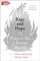 Rage and Hope : 75 prayers for a better world-9780281086238