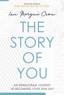 The Story of You : An Enneagram journey to becoming your true self-9780281086863
