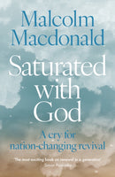 Saturated with God : A cry for nation-changing revival-9780281088034