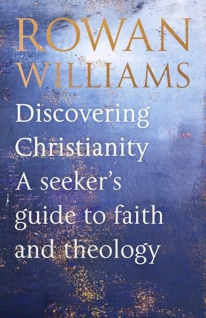 Discovering Christianity : A guide for the curious-9780281090631