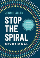 Stop the Spiral Devotional : 100 Days of Breaking Free from Negative Thoughts-9780281090846