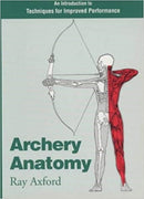Archery Anatomy : An Introduction to Techniques for Improved Performance-9780285632653
