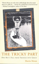 Tricky Part : One Boy's Fall from Trespass into Grace-9780285637474