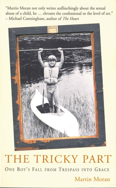 Tricky Part : One Boy's Fall from Trespass into Grace-9780285637474