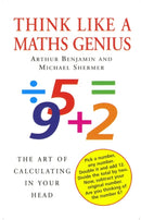 Think Like A Maths Genius : The Art of Calculating in Your Head-9780285637764