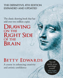 Drawing on the Right Side of the Brain : A Course in Enhancing Creativity and Artistic Confidence: The Definitive 4th Edition-9780285641778