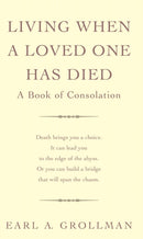 Living When A Loved One Has Died