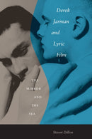 Derek Jarman and Lyric Film : The Mirror and the Sea-9780292702240