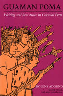 Guaman Poma : Writing and Resistance in Colonial Peru-9780292705036