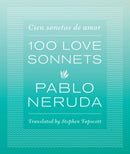 One Hundred Love Sonnets : Cien sonetos de amor-9780292756519