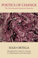 Poetics of Change : The New Spanish-American Narrative-9780292765085