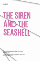 The Siren and the Seashell : And Other Essays on Poets and Poetry-9780292776524
