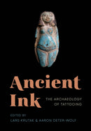 Ancient Ink : The Archaeology of Tattooing-9780295742830