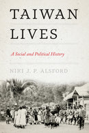 Taiwan Lives : A Social and Political History-9780295752167