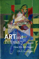 Art and Intimacy : How the Arts Began-9780295991962