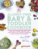 The Allergy-Free Baby & Toddler Cookbook : 100 delicious recipes free from dairy, eggs, peanuts, tree nuts, soya, gluten, sesame and shellfish-9780297608363