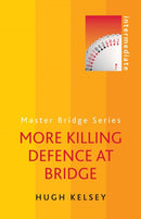 More Killing Defence at Bridge-9780297868651