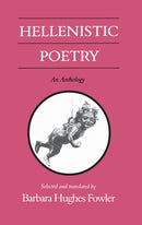 Hellenistic Poetry : An Anthology-9780299125349