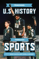 Teaching U.S. History Through Sports-9780299321246