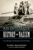 An Intimate History of Nazism