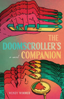 The Doomscroller''s Companion