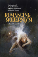 Romancing Modernism