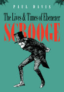 The Lives and Times of Ebenezer Scrooge-9780300046649