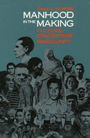 Manhood in the Making – Cultural Concepts of Masculinity (Paper)