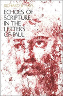 Echoes of Scripture in the Letters of Paul-9780300054293