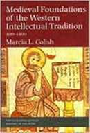 Medieval Foundations of the Western Intellectual Tradition 400–1400