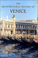 The Architectural History of Venice Revised and Enlarged edtion