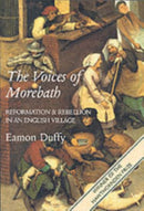 The Voices of Morebath – Reformation & Rebellion in an English Village