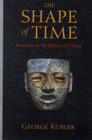 The Shape of Time – Remarks on the History of Things