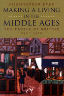 Making a Living in The Middle Ages Britain 850–1520