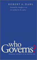 Who Governs? – Democracy and Power in the American City
